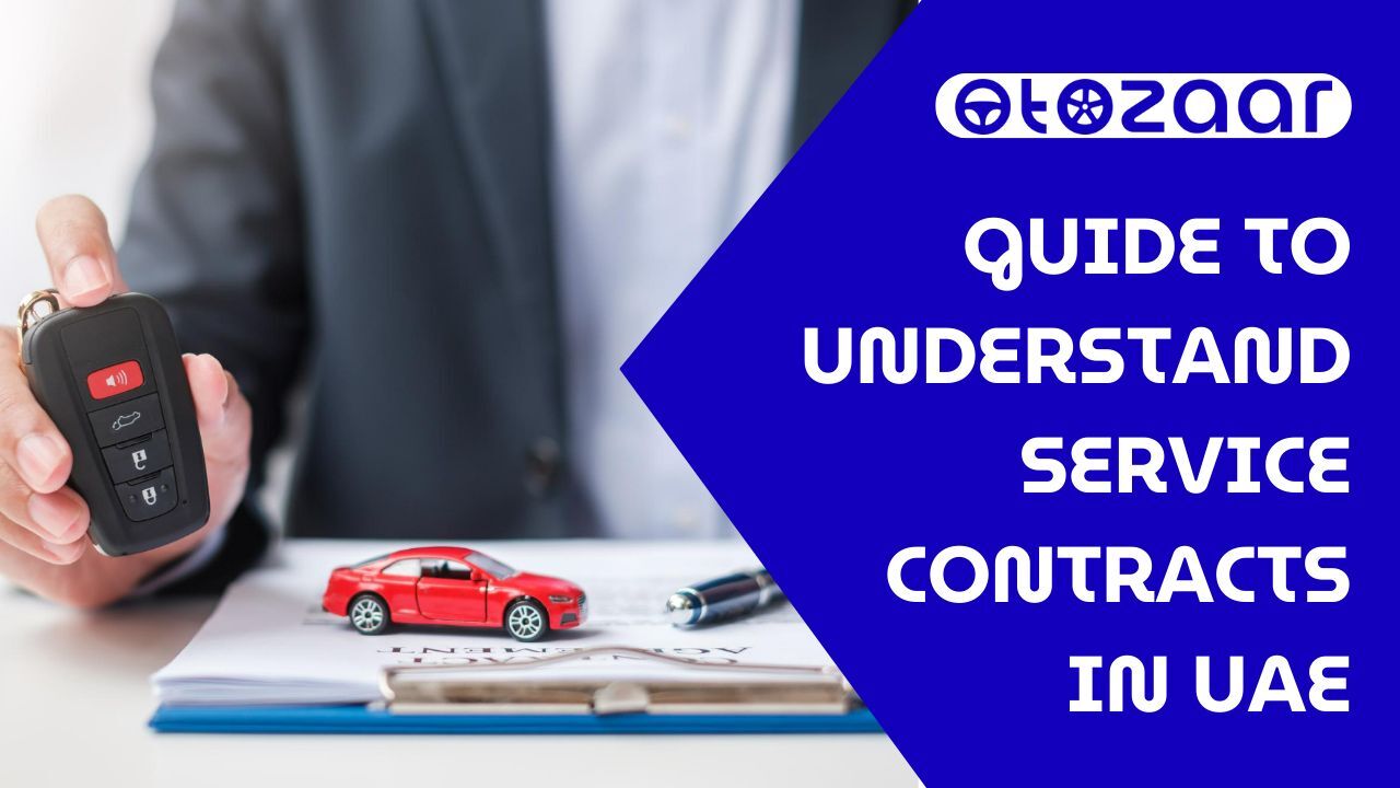 Guide to Understand Car Service Contracts in UAE